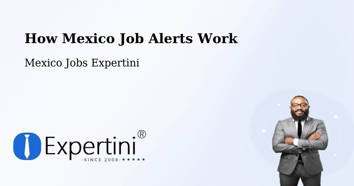Job Alert System Overview – Tesoco - Mexico Jobs Expertini