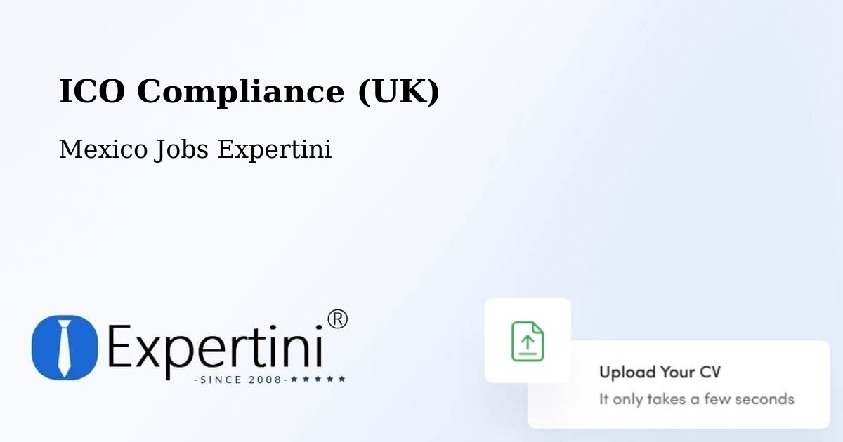 UK Data Protection & ICO Compliance – Tesoco - Mexico Jobs Expertini