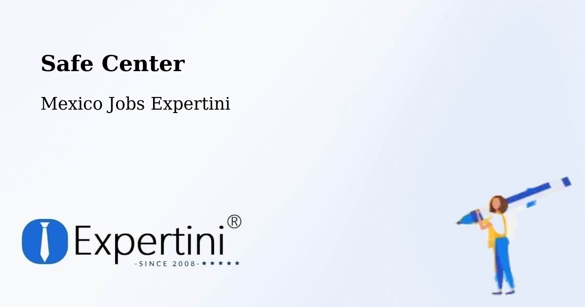 Safety Center – Tesoco - Mexico Jobs Expertini