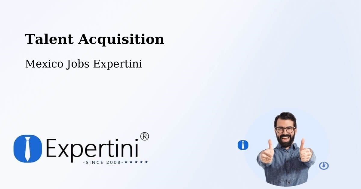 Post Jobs & Find Candidates in Tesoco – Talent Acquisition Solutions - Mexico Jobs Expertini